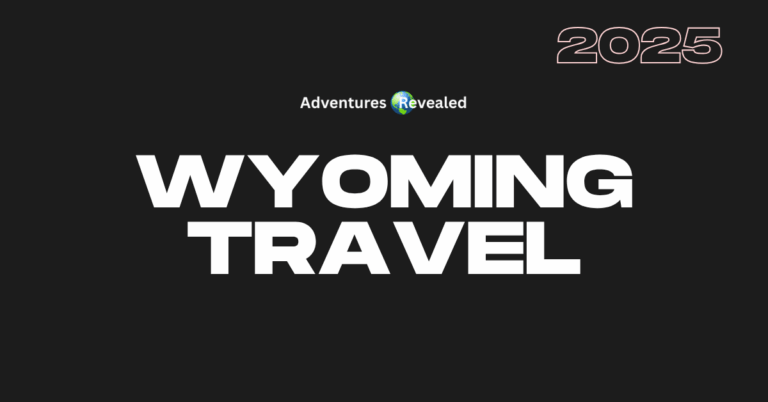 Wyoming Travel