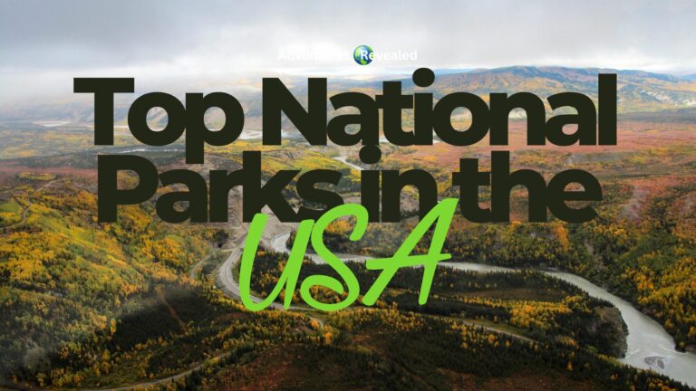 Top National Parks in the USA